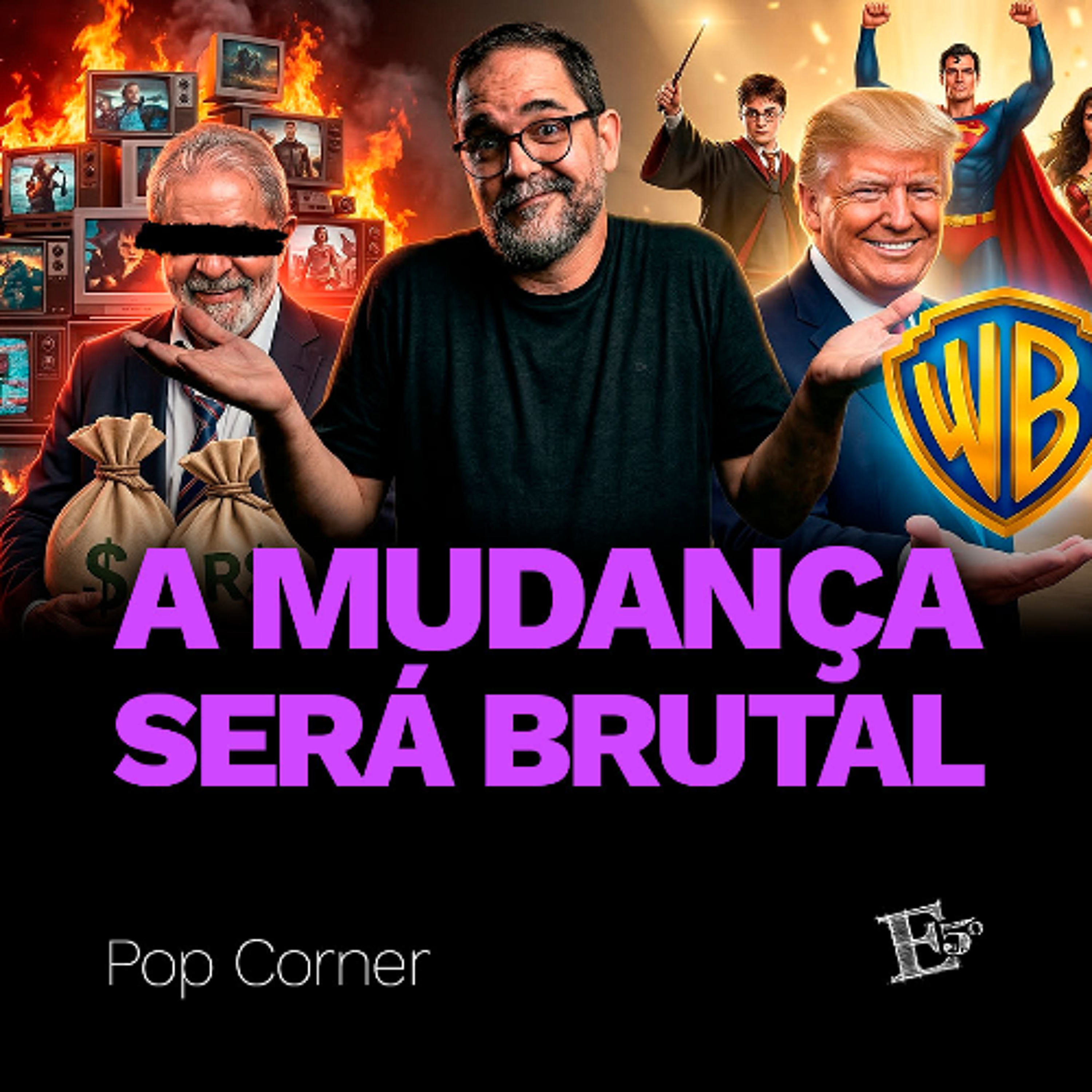 A Mudança Será BRUTAL | POP CORNER episode artwork