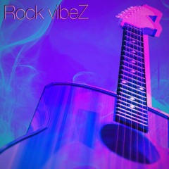 Rock vibeZ