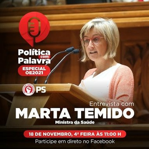 Politica Com Palavra Oe Marta Temido By Partido Socialista