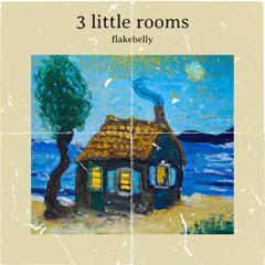 3 Little Rooms