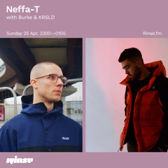 Neffa-T with Burke & KRSLD - 25 April 2021