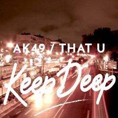 AK49 - That U