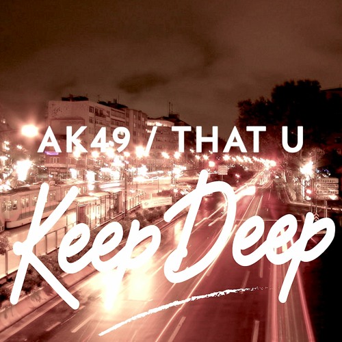 AK49 - That U
