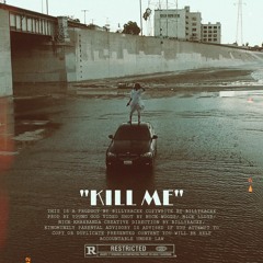 KILL ME prod. Young God