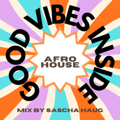 AFRO HOUSE By Sascha HAUG