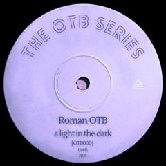 A Light in the Dark (OTB000)
