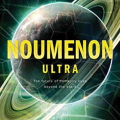 [Free] EBOOK ✓ Noumenon Ultra: A Novel by  Marina J. Lostetter EBOOK EPUB KINDLE PDF