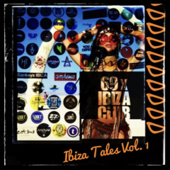 Ibiza Tale Vol. 1