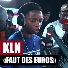 KLN 93 "Faut des euros" #PlanèteRap