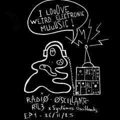 Radio Oscillante on RTL3 - EP1