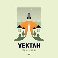 Vektah - Echo Mode (feat. PAV4N & T-Man)