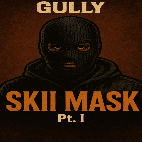 gully - skii mask pt. I
