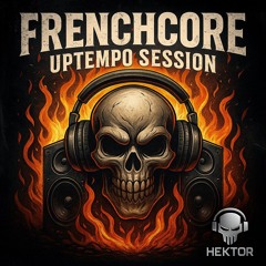 FRENCHCORE & UPTEMPO (2025-06-18).mp3