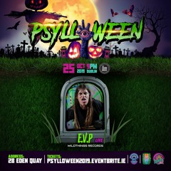 E.V.P live - Psylloween 2019 w/ E.V.P & Krosis @ Dublin 25/10/2019