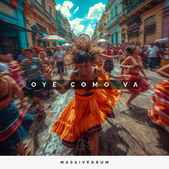 Massivedrum - Oye Como Va (Radio Edit)