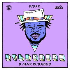 Work w/ Nyle Banks - Rock the World EP