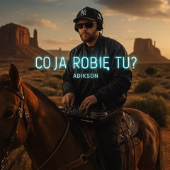 Co ja robię tu?