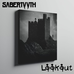 Sabertvvth - Lookout