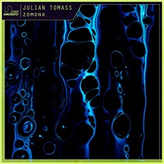 Julian Tomass - Zomonk | FREE DL