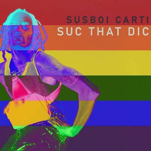 Susboi Carti - Suc that Dic (DONDA 2 LEAK)