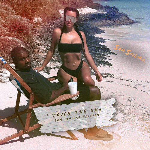 Touch The Sky (Sam Soulero Edition)