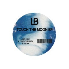 TOUCH THE MOON