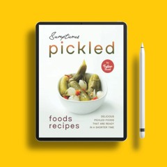 Sumptuous Pickled Foods Recipes: Delicious Pickled Foods That Are Ready in A Shorter Time . On