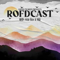 Rofdcast 78 - Hole Box & Vite