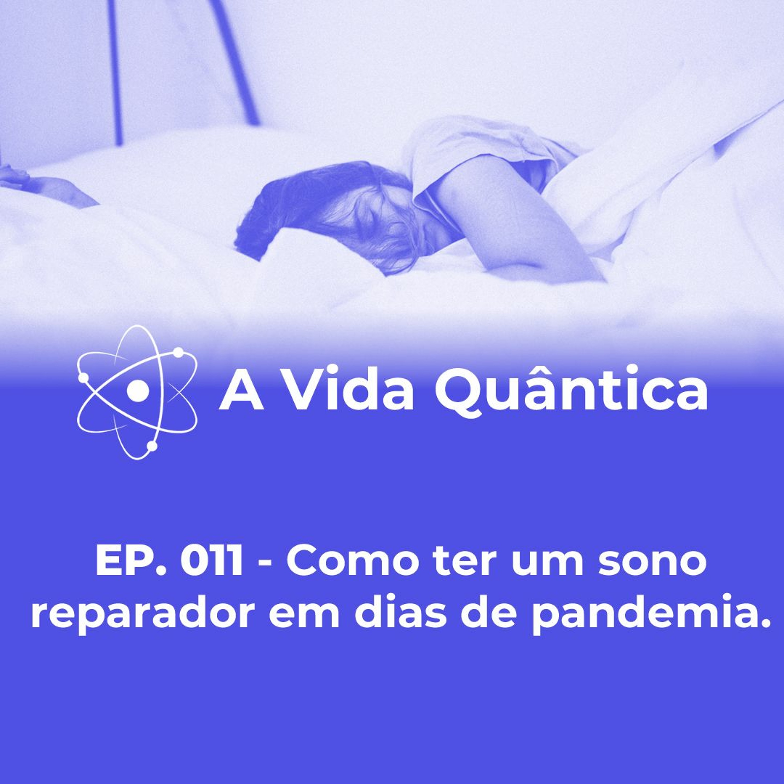 A Vida Quântica