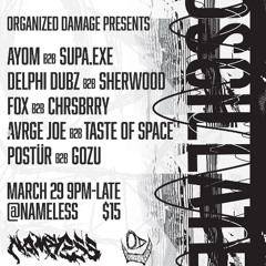 LIVE @ NAMELESS - 03/29 | Hard Breaks, Deep Dub & Jungle | "OSCILLATE"