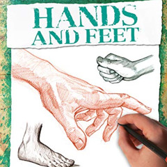 VIEW KINDLE 📝 Hands and Feet (How to Draw) by  Mark Bergin EPUB KINDLE PDF EBOOK