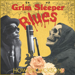 Grim Sleeper Blues