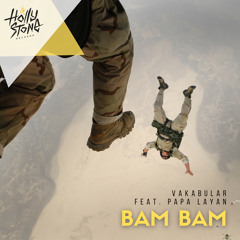 Vakabular feat. Papa Layan - Bam Bam (Original Mix)