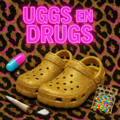 Uggs en Druggs
