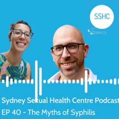 EP 40 - The Myths of Syphilis