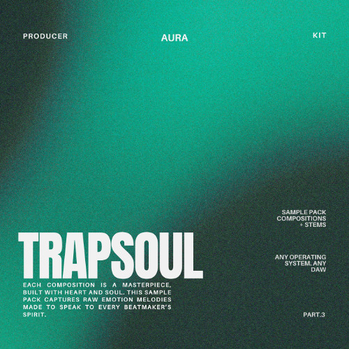 Trapsoul Aura Pt.3 | Sample Pack | PRODUCER-KIT.COM