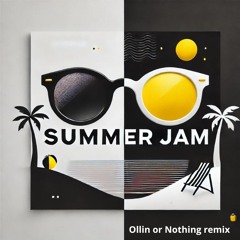 Summer Jam ( OLLIE Afro House Remix ) **** PITCH FOR COPYRIGHT **** DL FOR ORIGINAL