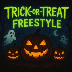 🎤Trick Or Treat Freestyle