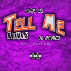 Ofmb DK - “TELL ME” Remix ft jay2️⃣❌❌