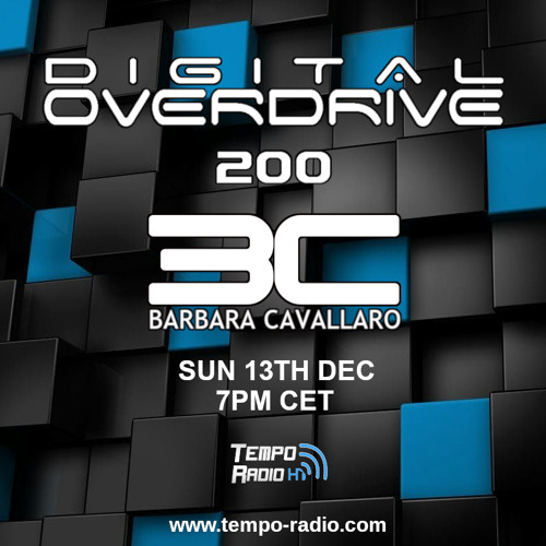 Barbara Cavallaro - Digital Overdrive 200 Guest Mix- [06-12-2020]