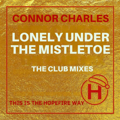 Lonely Under The Mistletoe - Snowfall Mix