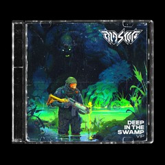 Deep in the Swamp VIP
