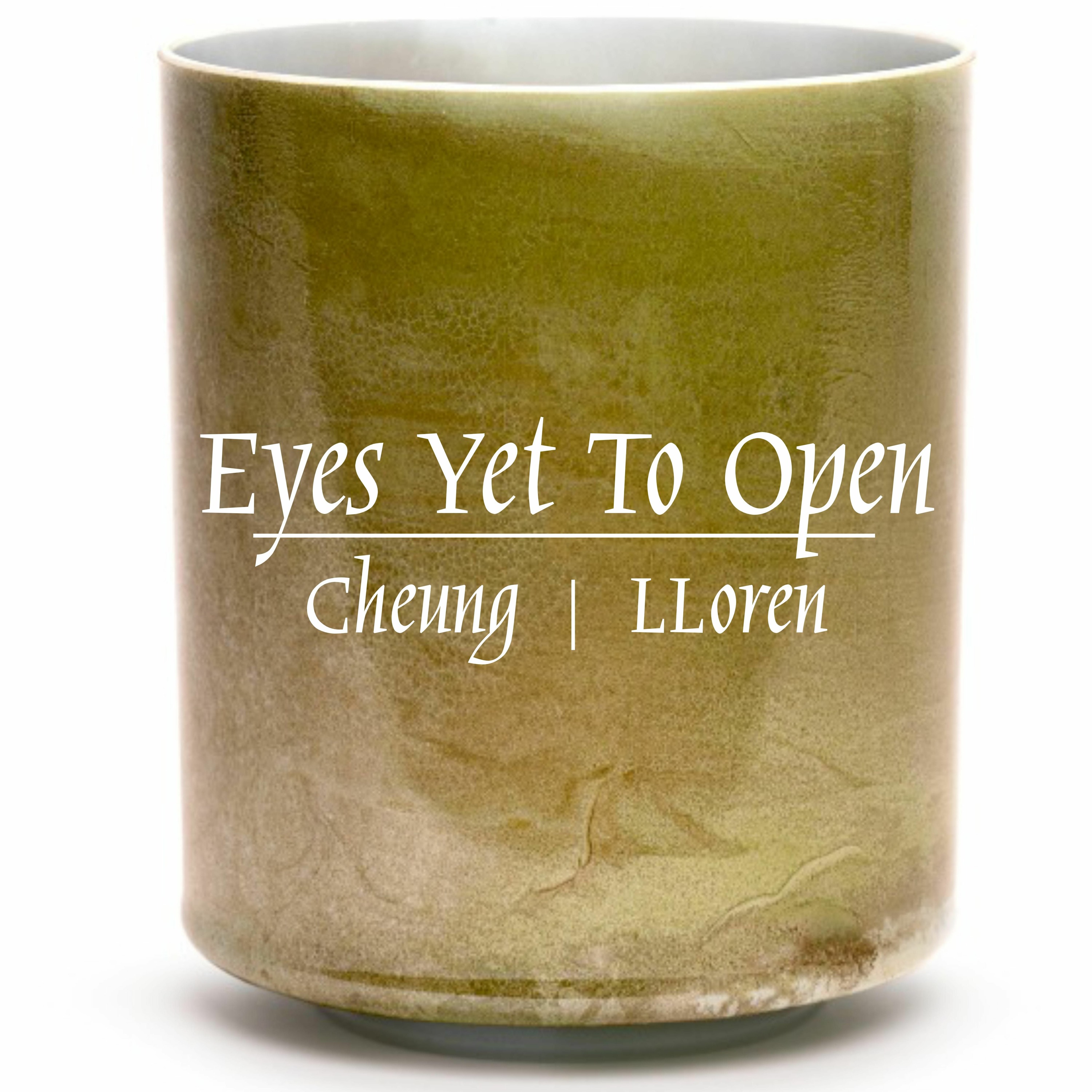 cover of episode Eyes Yet To Open