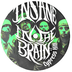 Cypress Hill - Insane In The Brain (FEFO Edit) [FREE DL]