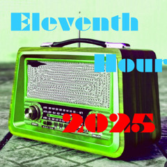 Eleventh Hour 2025