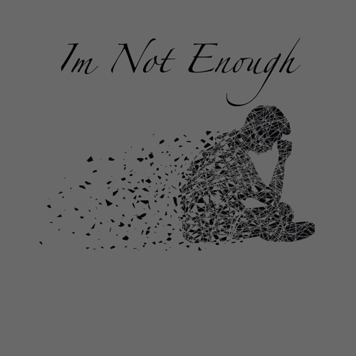 Stream Im Not Enough By Galactic Wrld Listen Online For Free On Soundcloud