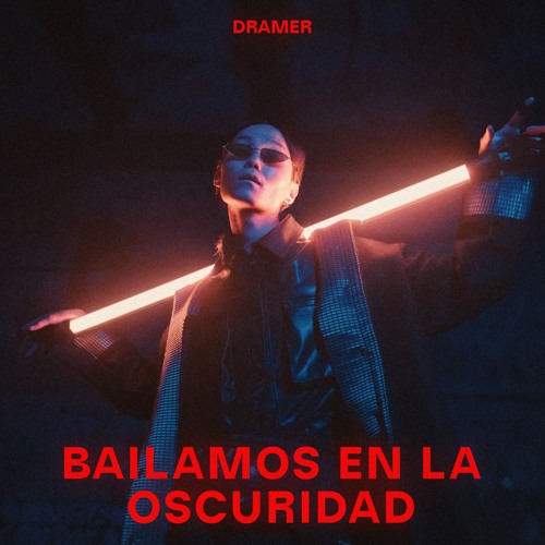 Dramer - Bailamos En La Oscuridad (Radio Edit)