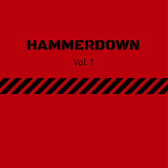 HAMMERDOWN Vol. 1