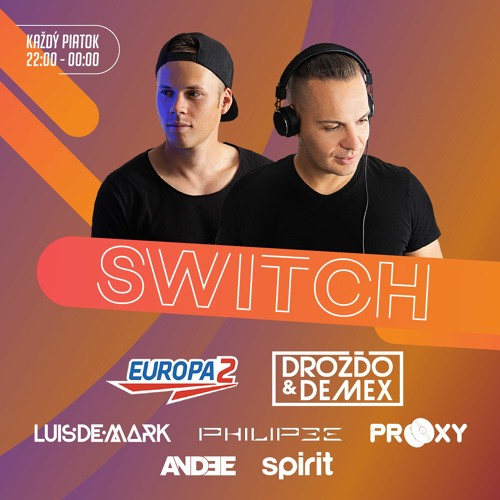 Drozdo & Demex - #SWITCH217 [Guest - Prooxy] on Europa 2