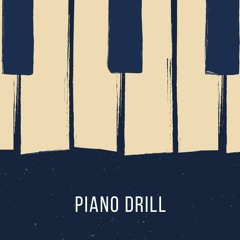 Piano Drill 2k21